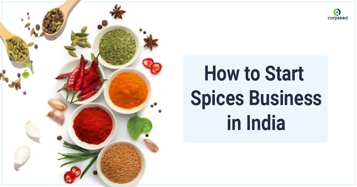 How to Start Spices Business in India - Corpseed.jpg